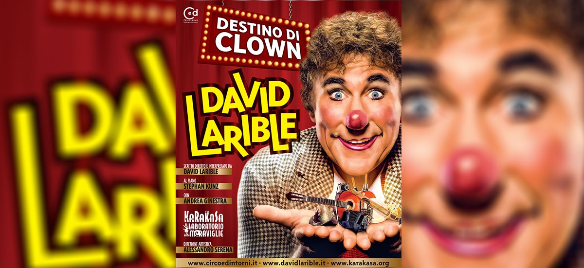 il 25 David Larible imprevedibile clown alle Serre di Grugliasco 